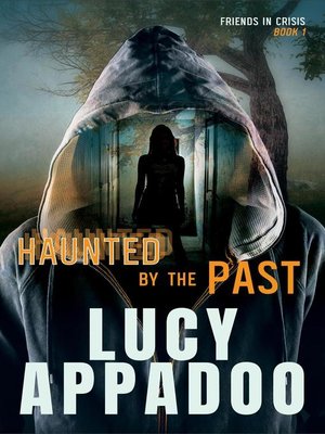 cover image of Haunted by the Past